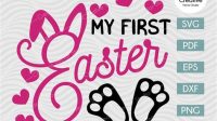 Cricut My First Easter SVG - 27+  Free Easter SVG PNG EPS DXF