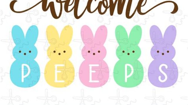 Welcome Peeps SVG - 26+  Popular Easter SVG Crafters File