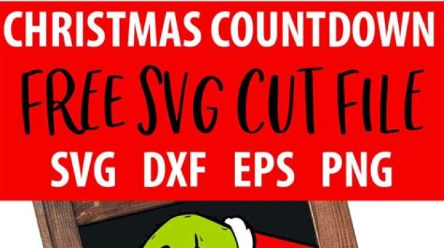 Grinch Countdown To Christmas Free SVG - 47+  Premium Free Grinch SVG