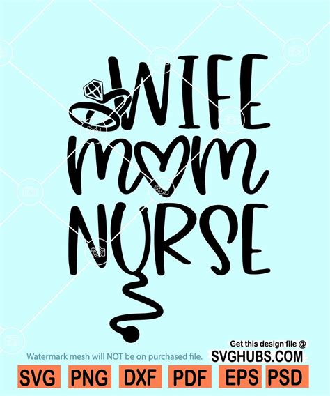 Wife Mom Nurse SVG Free - 86+  Mom SVG Printable