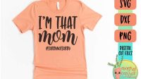Mom Shirt SVG Free - 88+  Mom SVG Printable
