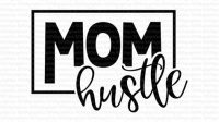 Mom Hustle Free SVG - 81+  Download Mom SVG for Free