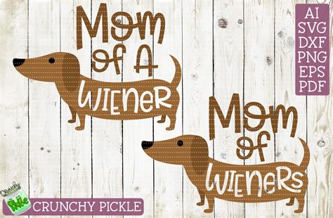Wiener Dog Mom SVG - 91+  Digital Download Mom SVG